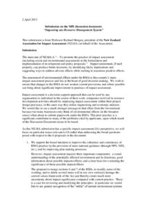 2 April 2013 Submission on the MfE discussion document: “Improving our Resource Management System” This submission is from Professor Richard Morgan, president of the New Zealand Association for Impact Assessment (NZA