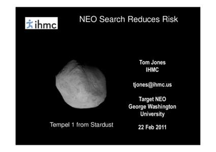 NEO Search Reduces Risk  Tom Jones IHMC  Target NEO
