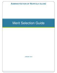 ADMINISTRATION OF NORFOLK ISLAND  Merit Selection Guide JANUARY 2015