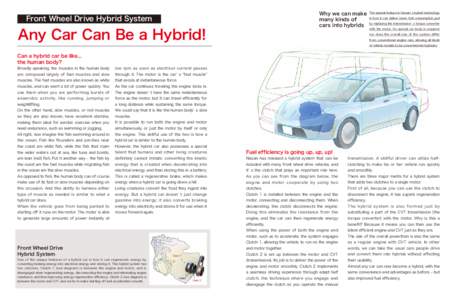 Why we can make many kinds of cars into hybrids Front Wheel Drive Hybrid System