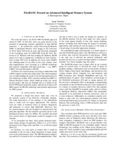 FlexRAM: Toward an Advanced Intelligent Memory System A Retrospective Paper Josep Torrellas Department of Computer Science University of Illinois [removed]