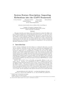System Feature Description: Importing Refutations into the GAPT Framework Cvetan Dunchev Alexander Leitsch Tomer Libal