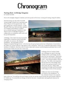 Parting Shot: ArtBridge Kingston by Carolyn Quimby Even in the daylight, Kingston residents can look up and see the moon, waxing and waning, along the skyline. Stretched along one side of the Greenkill Avenue bridge is E