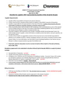 WSWA 73rd Annual Convention & Exposition Caesars Palace, Las Vegas April 18-21, 2016  Checklist for suppliers NOT represented by Southern Wine & Spirits Nevada