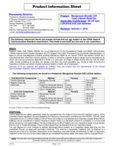 Product Information Sheet Panasonic Batteries Panasonic Industrial Company A Division Panasonic Corporation of North America 5201 Tollview Drive, 1F-3 Rolling Meadows, IL 60008