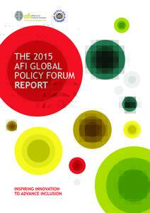 THE 2015 AFI GLOBAL POLICY FORUM REPORT  Contents