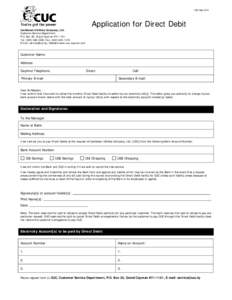 CSD JulyApplication for Direct Debit Caribbean Utilities Company, Ltd. Customer Service Department P.O. Box 38, Grand Cayman KY1-1101