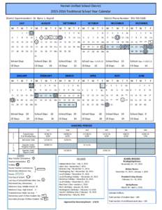 Hemet Unified School DistrictTraditional School Year Calendar District Superintendent: Dr. Barry L. Kayrell AUGUST  JULY