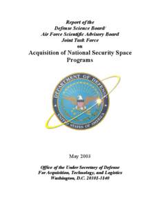 Report of the Defense Science Board/ Air Force Scientific Advisory Board