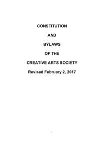 CONSTITUTION AND BYLAWS OF THE CREATIVE ARTS SOCIETY Revised February 2, 2017