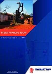 INTERIM FINANCIAL REPORT For the Half Year Ended 31 December 2012 ABN[removed]www.manhattancorp.com.au