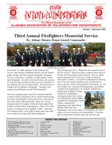 The Official Newsletter of the  ALABAMA ASSOCIATION OF VOLUNTEER FIRE DEPARTMENTS October – DecemberThird Annual Firefighters Memorial Service