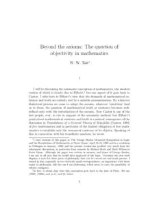Beyond the axioms: The question of objectivity in mathematics W. W. Tait∗ I
