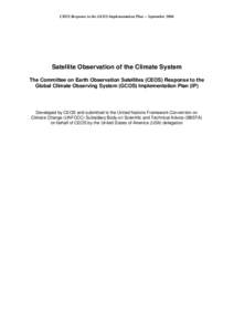 CEOS Response to the GCOS Implementation Plan -- September[removed]Satellite Observation of the Climate System The Committee on Earth Observation Satellites (CEOS) Response to the Global Climate Observing System (GCOS) Imp