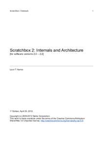 Scratchbox 2 Internals  Scratchbox 2: Internals and Architecture [for software versions 2.0 – 2.2]  Lauri T. Aarnio