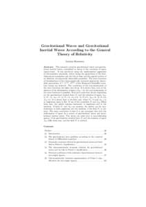 Gravitational Waves and Gravitational Inertial Waves According to the General Theory of Relativity Larissa Borissova Abstract: This research concerns gravitational waves and gravitational inertial waves, considered as wa