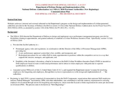 UNCLASSIFED DRAFT FOR OFFICIAL USE ONLYvDepartment of Defense Design and Implementation of the National Defense Authorization Act (NDAAPersonnel Authorities (New Beginnings) Communications Plan FOR OF