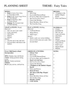 PLANNING SHEET  THEME: Fairy Tales BOOKS:  Book 1: Fairly Fairy Tales