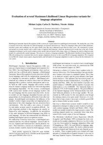Evaluation of several Maximum Likelihood Linear Regression variants for language adaptation M´ıriam Luj´an, Carlos D. Mart´ınez, Vicente Alabau