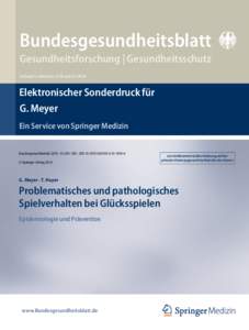 Bundesgesundheitsblatt Gesundheitsforschung | Gesundheitsschutz Indexed in Medline, SCIE and SCOPUS Elektronischer Sonderdruck für G. Meyer