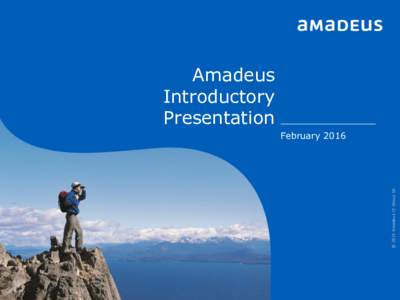 Amadeus Introductory Presentation © 2015 Amadeus IT Group SA
