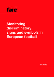 Monitoring discriminatory signs and symbols in European football  Version 3
