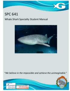SPC 641 Whale Shark Specialty Student Manual “We believe in the impossible and achieve the unimaginable.”  The Compass