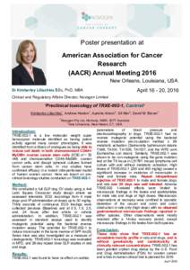 Poster presentation at American Association for Cancer Research (AACR) Annual Meeting 2016 New Orleans, Louisiana, USA April, 2016