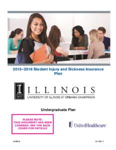 2015–2016 Student Injury and Sickness Insurance Plan Designed Especially for the Students of School Name or logo