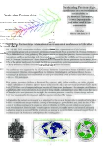 Sustaining Partnerships:  a conference on conservation and sustainability in UK Overseas Territories, Crown Dependencies