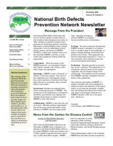 December 2006 Volume 10, Number 2 National Birth Defects Prevention Network Newsletter Message From the President