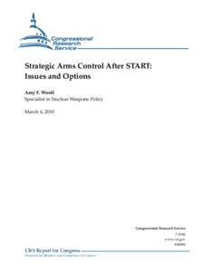 Strategic Arms Control After START: Issues and Options