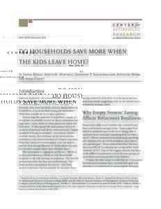 RETIREMENT RESEARCH May 2016, NumberDO HOUSEHOLDS SAVE MORE WHEN