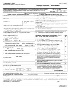 U.S. Department of Justice Bureau of Alcohol, Tobacco, Firearms and Explosives OMB NoEmployee Possessor Questionnaire