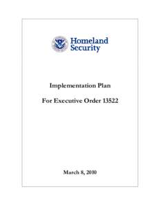 Department of Homeland Security Implementation Plan For Executive Order 13522