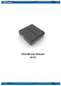 FM1100 User Manual v0.15 Table of contents 1