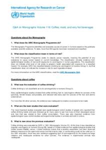 Q&A on Monographs Volume 116: Coffee, maté, and very hot beverages