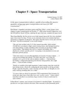 Chapter 5 - Space Transportation Updated January 10, 2007 written March, 2005 Is the space transportation industry capable of providing the massive quantities of low-cost space transportation necessary for SSP
