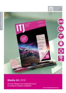 International Transport Journal Media kit 2016 The only trilingual and multimodal journal