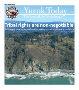 www.yuroktribe.org  Yurok Today The Voice of the Yurok People