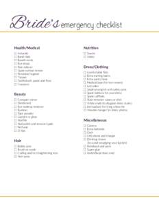 Bride’s emergency checklist Health/Medical Nutrition  2 .Antacids