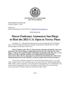 MAYOR KEVIN L. FAULCONER CITY OF SAN DIEGO FOR IMMEDIATE RELEASE Tuesday, March 11, 2014 CONTACT: Charles Chamberlayne[removed]or [removed]
