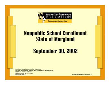 Maryland State Department of Education Division of Planning, Results, and Information Management 200 West Baltimore Street Baltimore, MD[removed][removed]