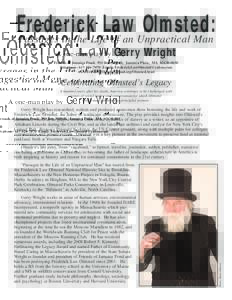 Frederick Law Olmsted: Passages in the Life of an Unpractical Man A one-man play by