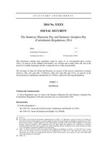 The Statutory Maternity Pay and Statutory Adoption Pay (Curtailment) Regulations 2014