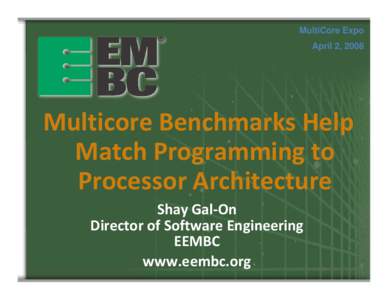 Multicore / Dhrystone / Multicore Association / Coremark / Embedded systems / EEMBC / Benchmark