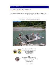 Juvenile Salmonid Monitoring on the Mainstem Trinity River at Willow Creek, California, [removed]