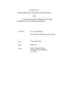 BUREAU OF PARLIAMENTARY STUDIES AND TRAINING AND PARLIAMENTARY FORUM ON WATER CONSERVATION AND MANAGEMENT