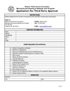 Missouri Public Service Commission  Manufactured Housing & Modular Unit Program Application For Third Party Approval INSTRUCTIONS