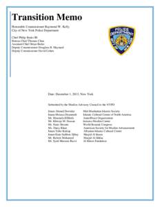 Transition Memo Honorable Commissioner Raymond W. Kelly City of New York Police Department Chief Philip Banks III Bureau Chief Thomas Chan Assistant Chief Brian Burke